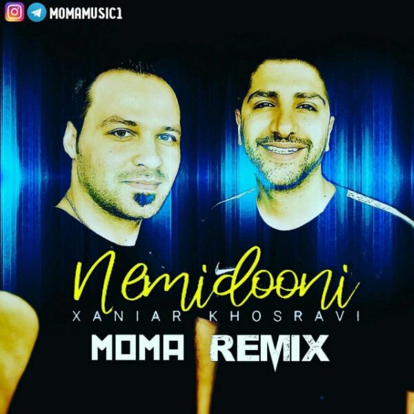 Xaniar Khosravi - 'Nemidooni (Moma Remix)'