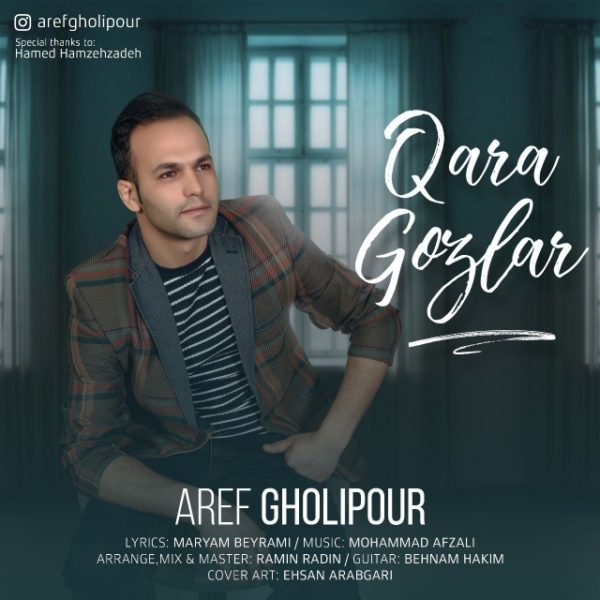 Aref Gholipour - Qara Gozlar