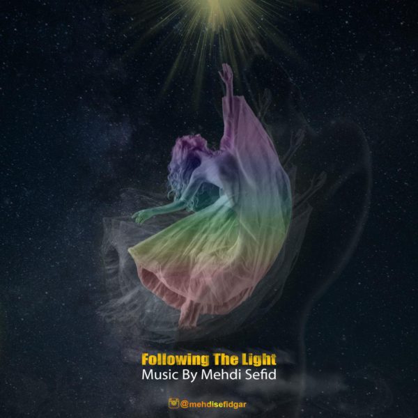 Mehdi Sefid - Following The Light