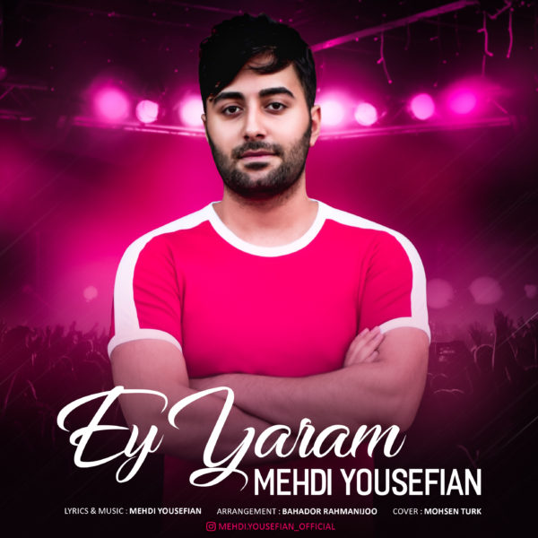 Mehdi Yousefian - Ey Yaram