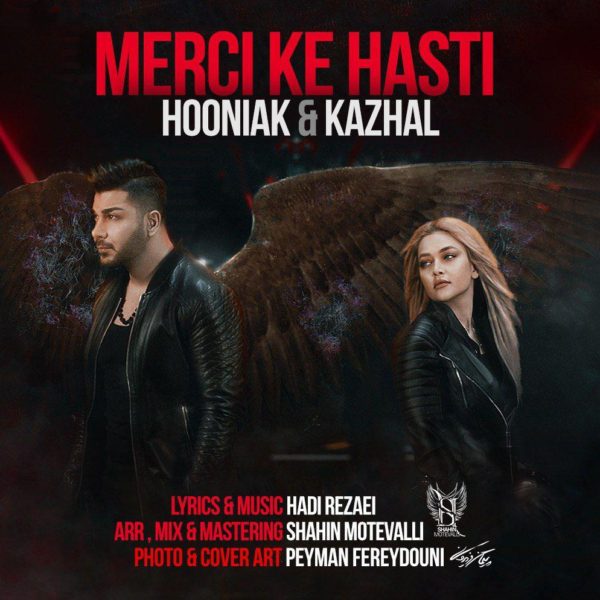 Hooniak & Kazhal - 'Merci Ke Hasti'
