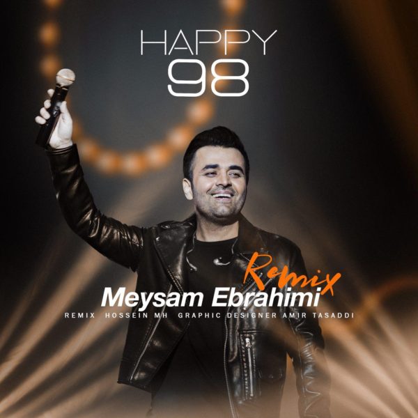 Meysam Ebrahimi - 'Happy 98 (Remix)'