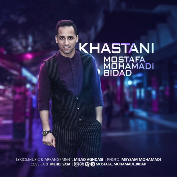 Mostafa Mohamadi Bidad - 'Khastani'
