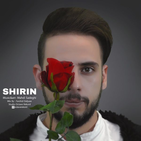 Mahdi Sadeghi - 'Shirin'