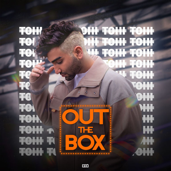 Tohi - 'Out The Box'