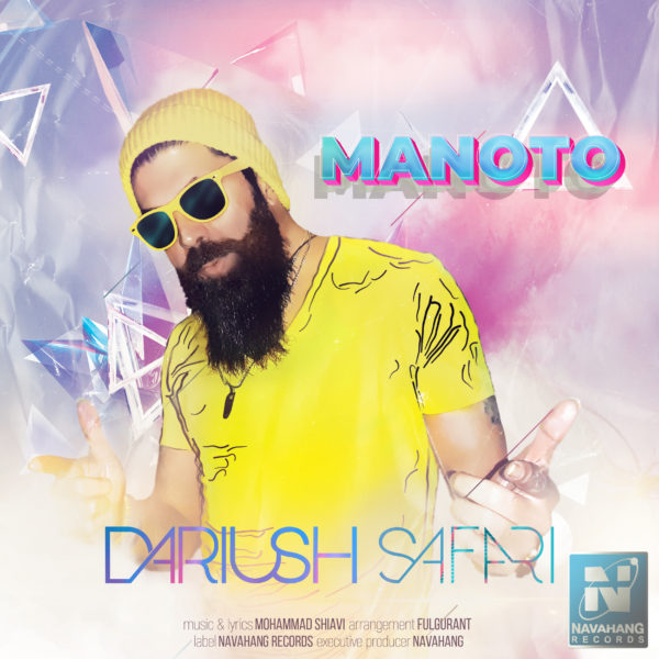 Dariush Safari - Manoto