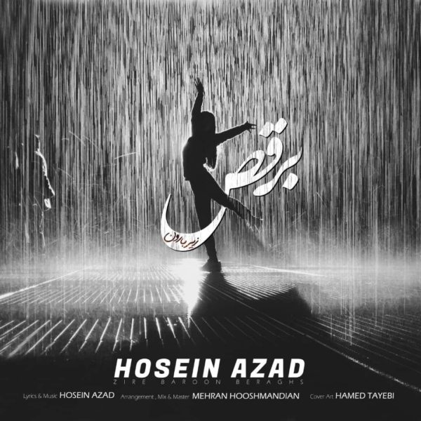 Hosein Azad - 'Zire Baroon Beraghs'