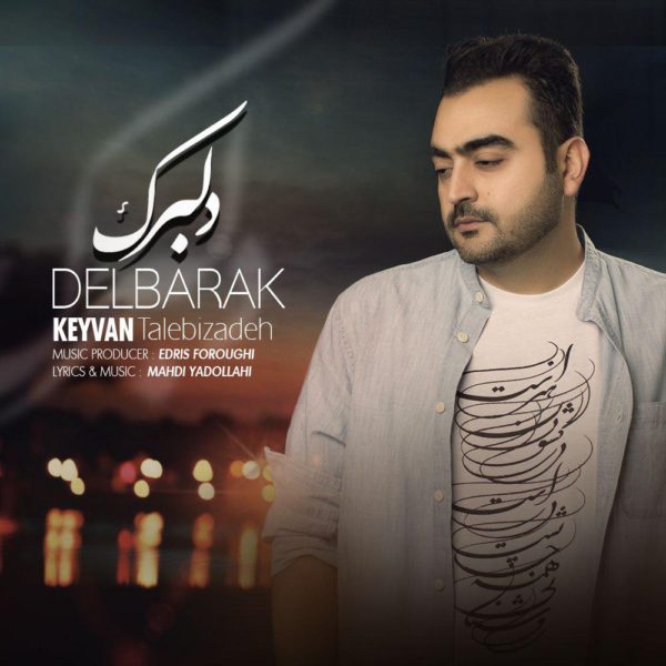 Keyvan Talebizadeh - Delbarak