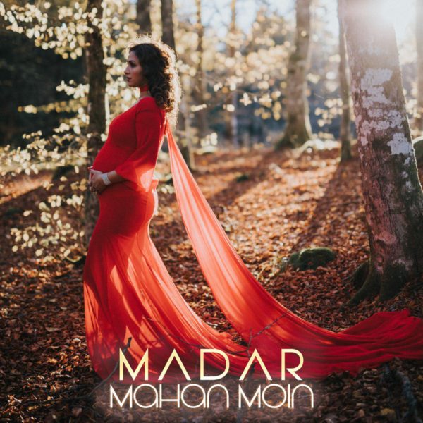 Mahan Moin - 'Madar'