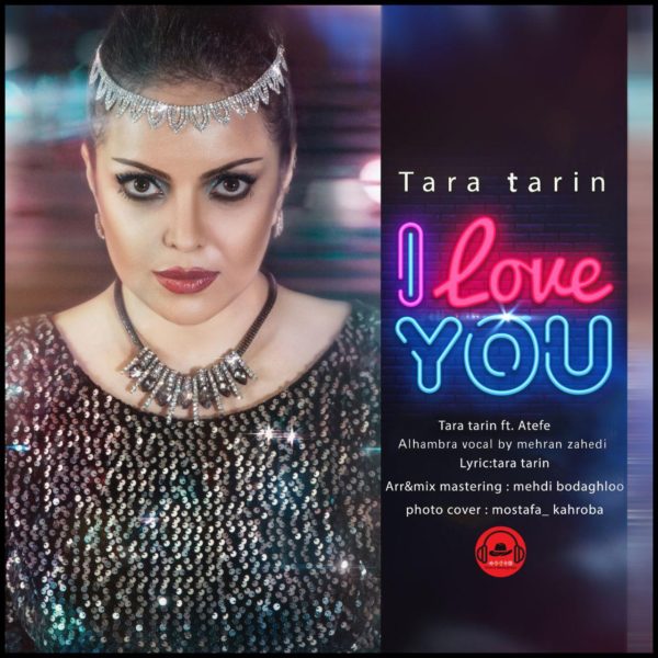 Tara Tarin - I Love You