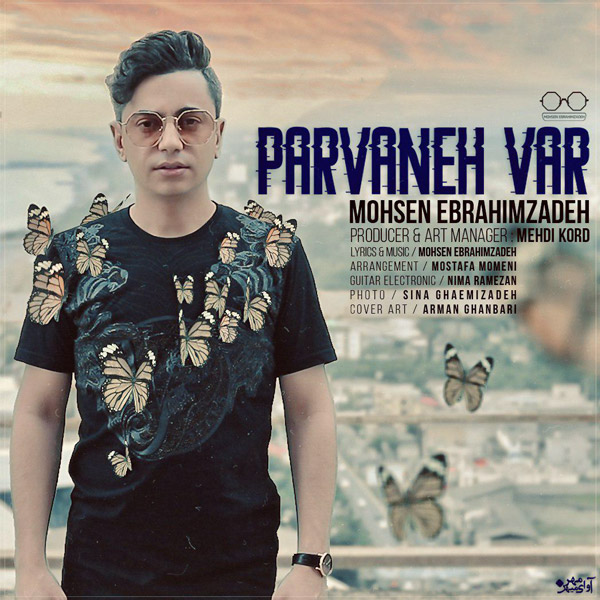 Mohsen Ebrahimzadeh - 'Parvanevar'