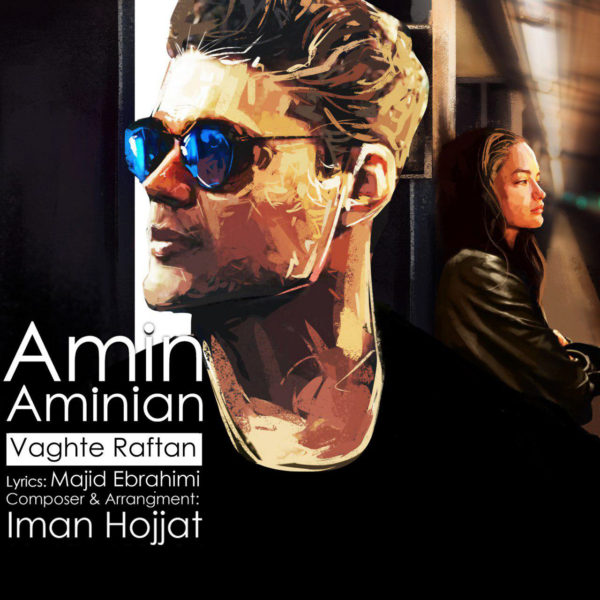 Amin Aminian - 'Vaghte Raftan'