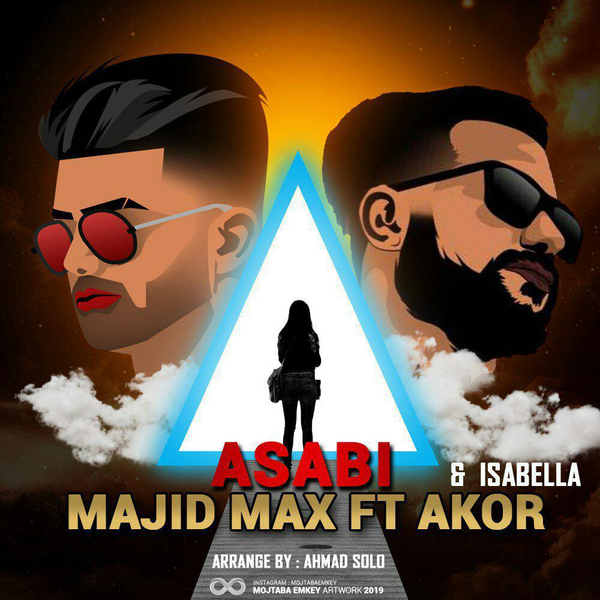 Majid Max - 'Asabi (Ft. Akor & Isabella)'