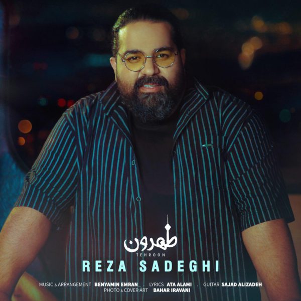 Reza Sadeghi - 'Tehroon'