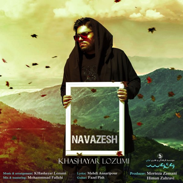 Khashayar Lozumi - 'Navazesh'