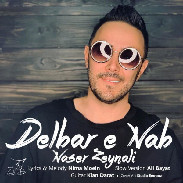 Naser Zeynali - 'Delbare Nab (New Version)'