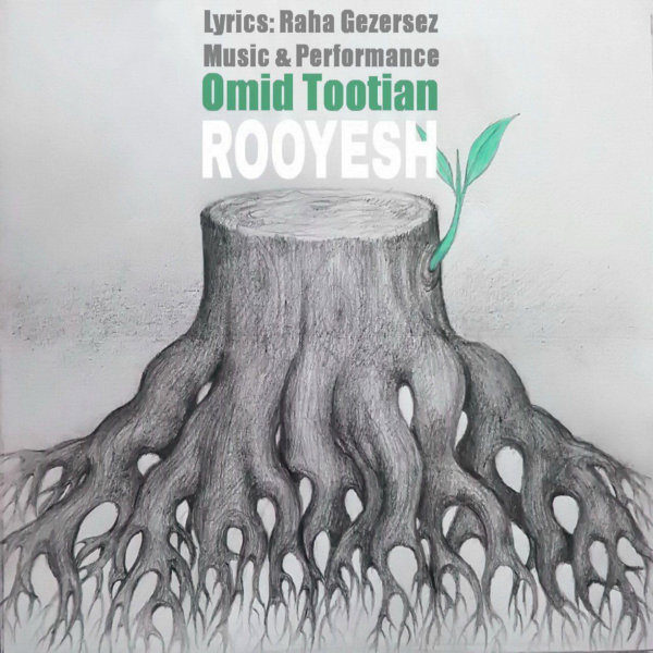Omid Tootian - 'Rooyesh'