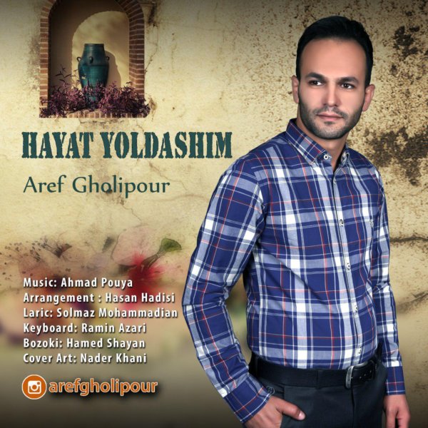Aref Gholipour - Hayat Yoldasim
