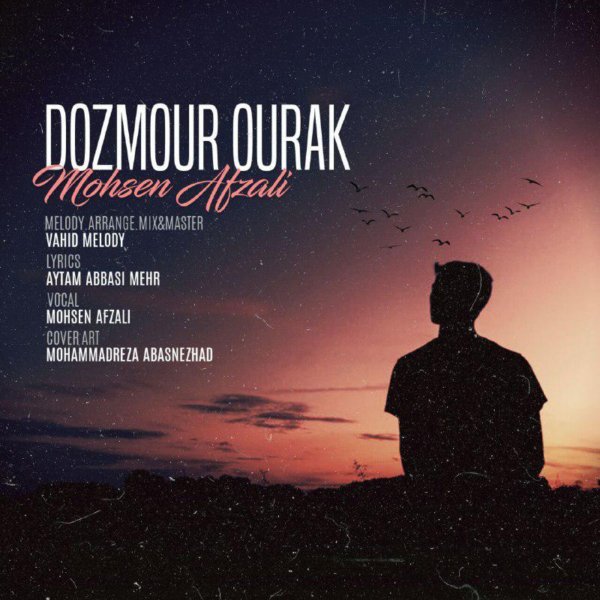 Mohsen Afzali - Dozmour Ourak