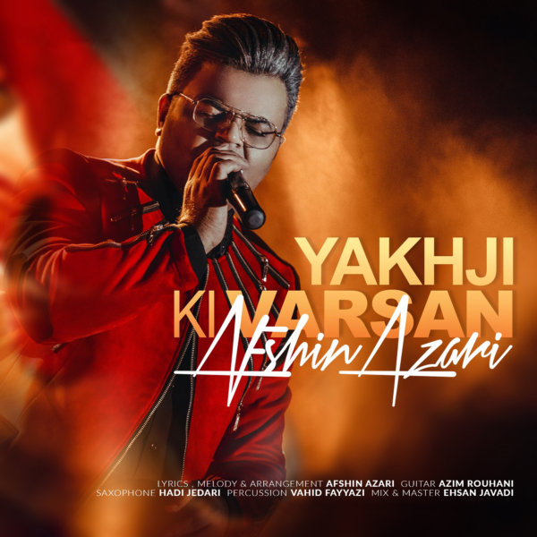 Afshin Azari - 'Yakhji Ki Varsan'