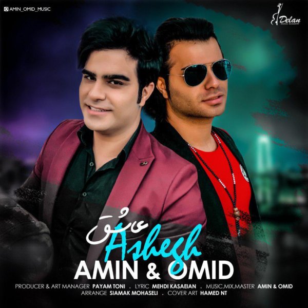 Amin & Omid - 'Ashegh'