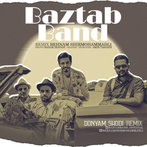 Baztab Band - 'Donyam Shodi (Behnam Shirmohammadli Remix)'