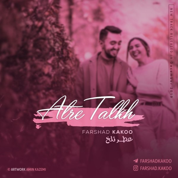 Farshad Kakoo - 'Atre Talkh'