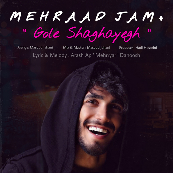 Mehraad Jam - 'Gole Shaghayegh'