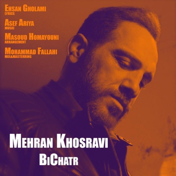 Mehran Khosravi - 'Bi Chatr'