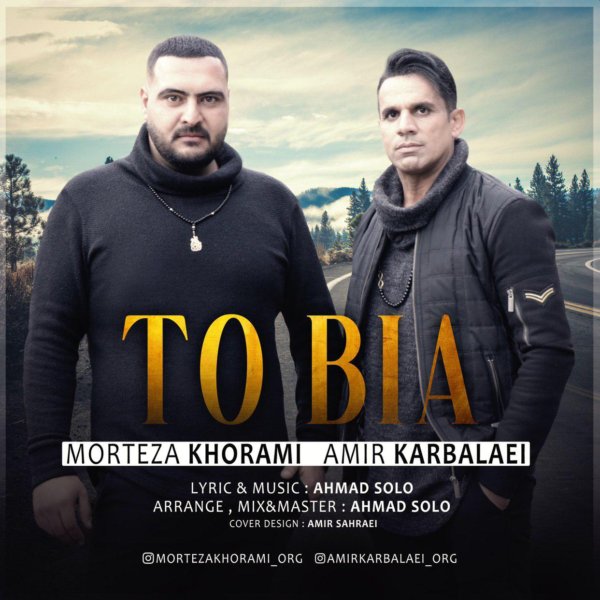 Morteza Khorami & Amir Karbalaei - 'To Bia'