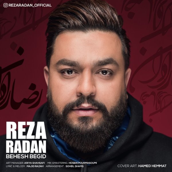 Reza Radan - 'Behesh Begid'
