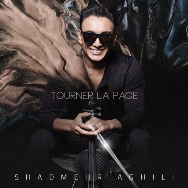 Shadmehr Aghili - 'Tourner La Page'