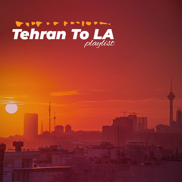 Tehran To LA