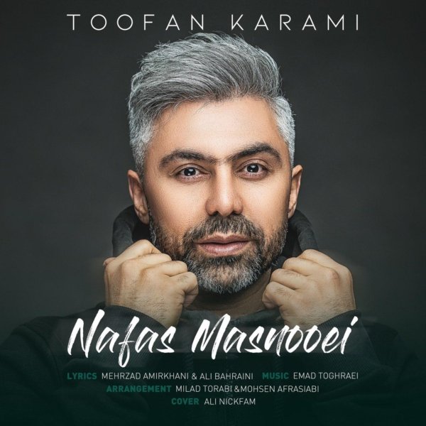 Toofan Karami - Nafas Masnooei