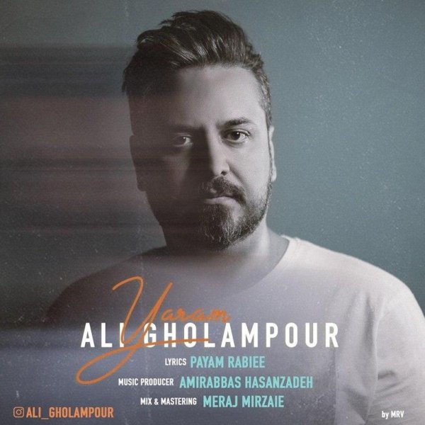 Ali Gholampour - 'Yaram'