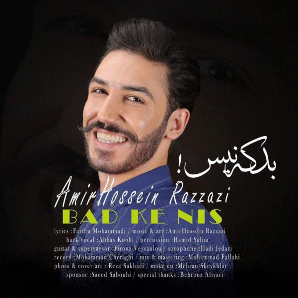 Amir Hossein Razzazi - 'Bad Ke Nis'