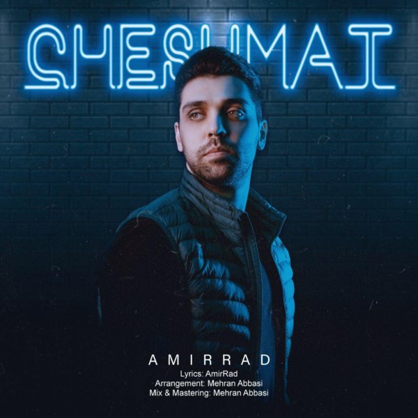 Amir Rad - 'Cheshmat'