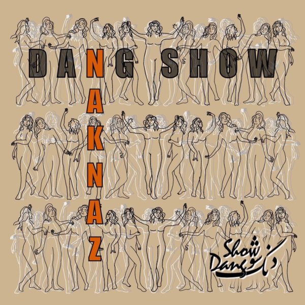 Dang Show - 'Naknaz'