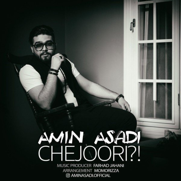 Amin Asadi - 'Chejoori'