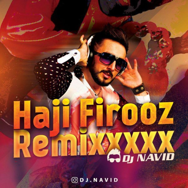 DJ Navid - 'Haji Firooz (Remix)'