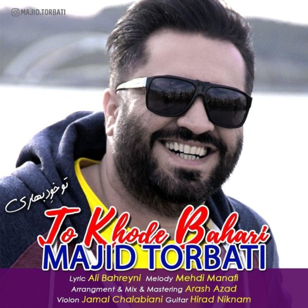 Majid Torbati - 'To Khode Bahari'