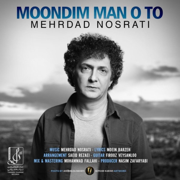 Mehrdad Nosrati - 'Moondim Mano To'