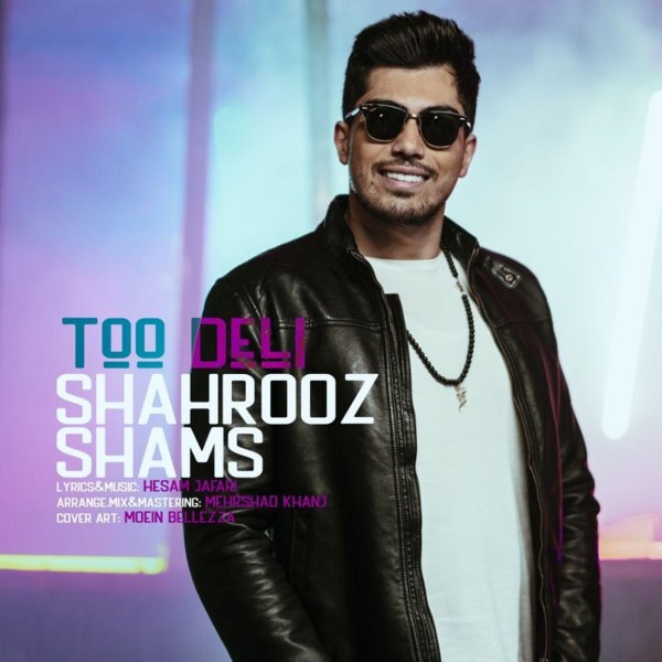 Shahrooz Shams - 'Too Deli'