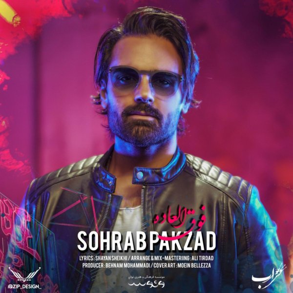 Sohrab Pakzad - 'Fogholadeh'