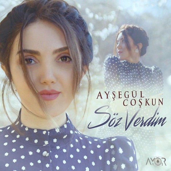Ayshegul Coshkun - Soz Verdim