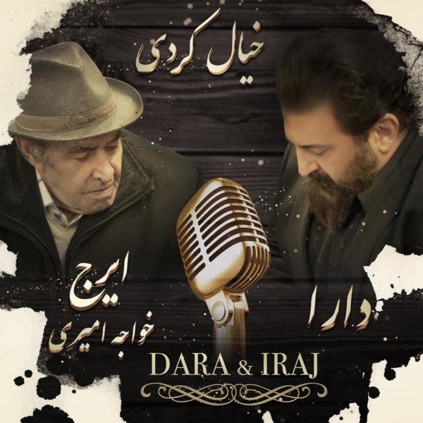 Dara & Iraj - Khiyal Kardi