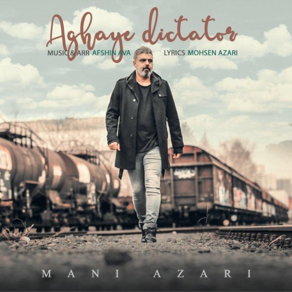 Mani Azari - Aghaye Dictator