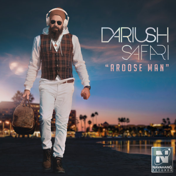 Dariush Safari - 'Aroose Man'