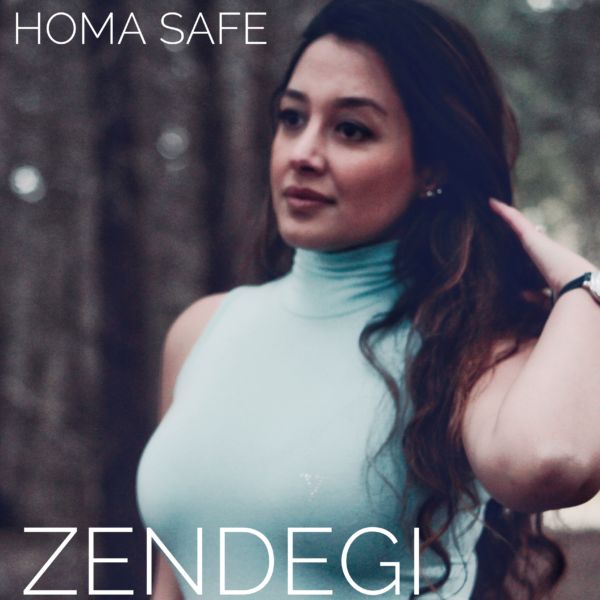 Homa Safe - 'Zendegi'