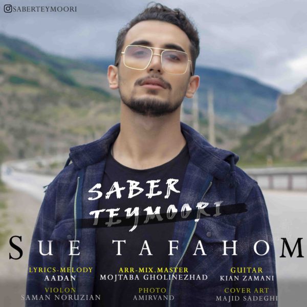 Saber Teymoori - 'Sue Tafahom'
